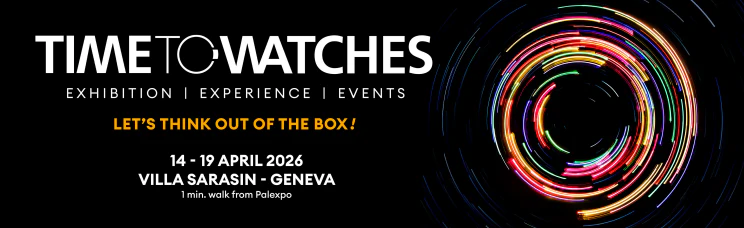 Official banner for Time to Watches Geneva 2026 showing the event dates April 14 to 19 at Villa Sarasin alongside a colorful circular light graphic