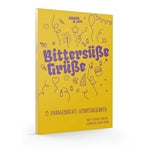 Geburtstagskarten - Bittersüsse Grüsse