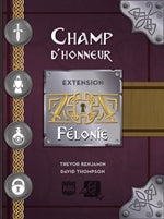 Felonie - Extension Champ d'Honneur (f)