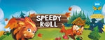 Speedy Roll (d)