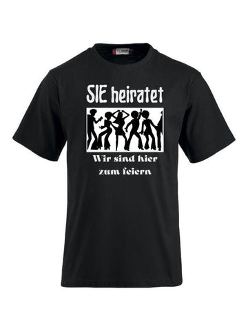T-Shirts bedrucken mit Spruch sie heiratet wir sind hier zum feiern