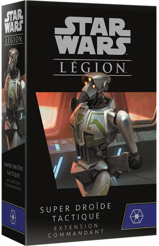 SW LEGION SUPER TACTICAL DROID COMMANDER (FR)