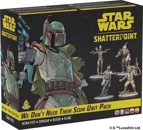 SW SHATTERPOINT WE DON’T NEED THEIR SCUM SQUAD PACK (FR-DE-E