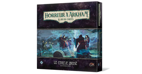 HORREUR A ARKHAM JCE EXTENSION LE CERCLE BRISE (FR)