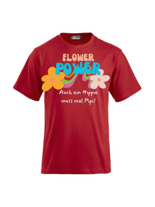 Funshirts bedrucken mit Spruch - Flower Power auch ein Hippie muss mal Pipi!