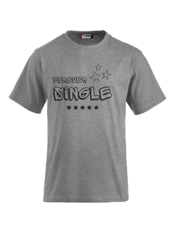 T-Shirts bedrucken mit Spruch - Forever Single