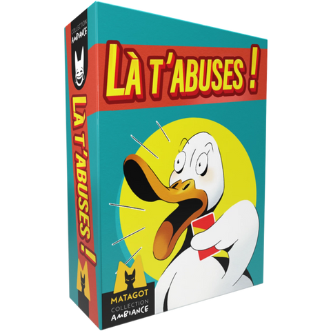 LA, T'ABUSES! (FR)