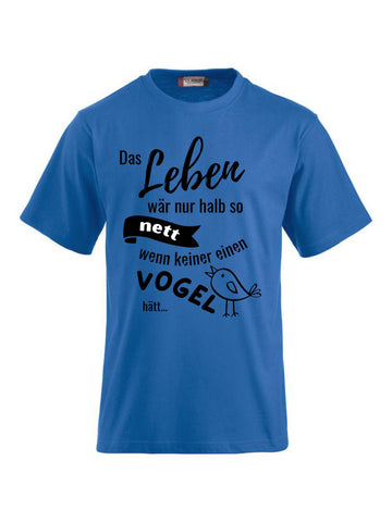T-Shirts bedrucken mit Spruch - Vogel