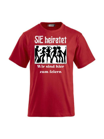 T-Shirts bedrucken mit Spruch sie heiratet wir sind hier zum feiern