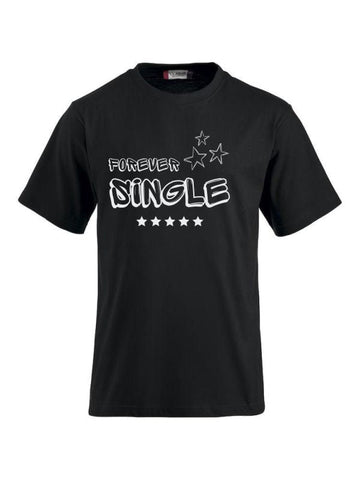 T-Shirts bedrucken mit Spruch - Forever Single