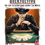Decktective 5 - On ne triche pas avec la mort (f)
